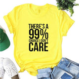 Women's I Don't Care T-Shirt