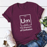 Women's Element of Confusion / Element of Surprise T-Shirt